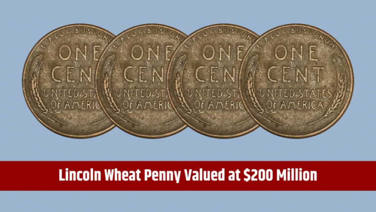 Lincoln Wheat Penny Be Worth $200 Million